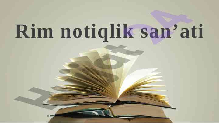 Rim notiqlik san'ati tarixi va asosiy yo'nalishlari