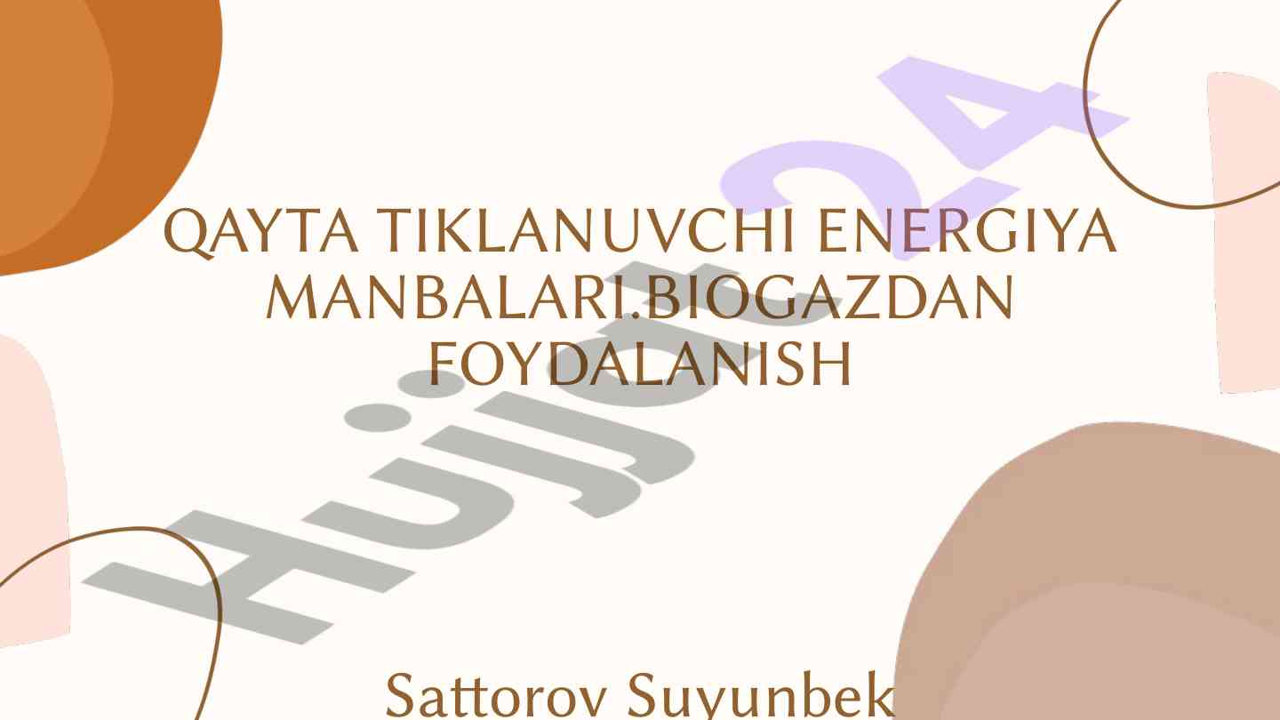 Qayta tiklanuvchi energiya manbalari biogazdan foydalanish