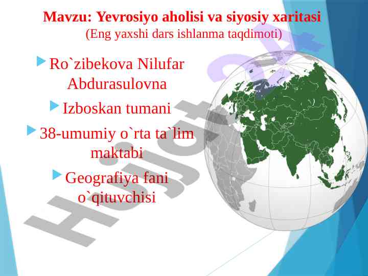 Yevrosiyo aholisi va siyosiy xarita taqdimoti