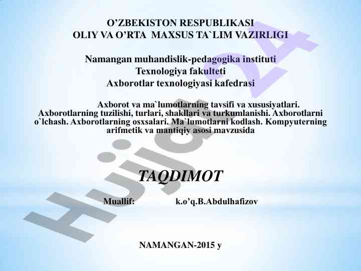 Axborot va ma'lumotlarning tavsifi va xususiyatlari
