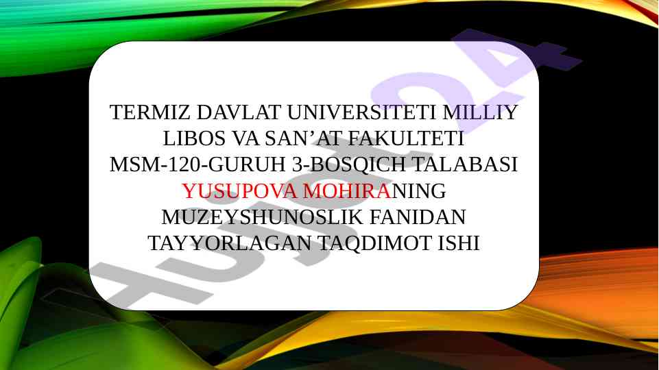 Dunyodagi eng ilg’or muzeylar haqida taqdimot