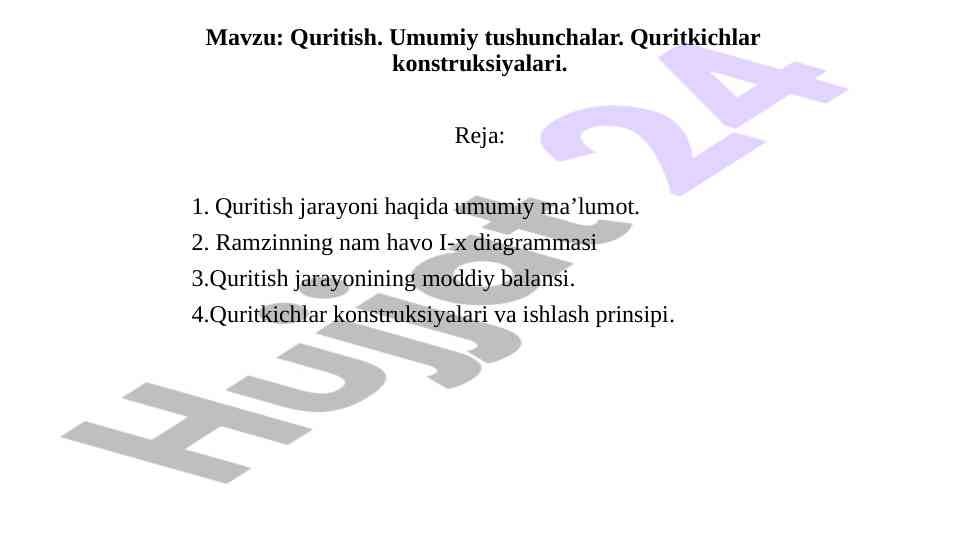 Quritish jarayonlari va konstruksiyalari haqida