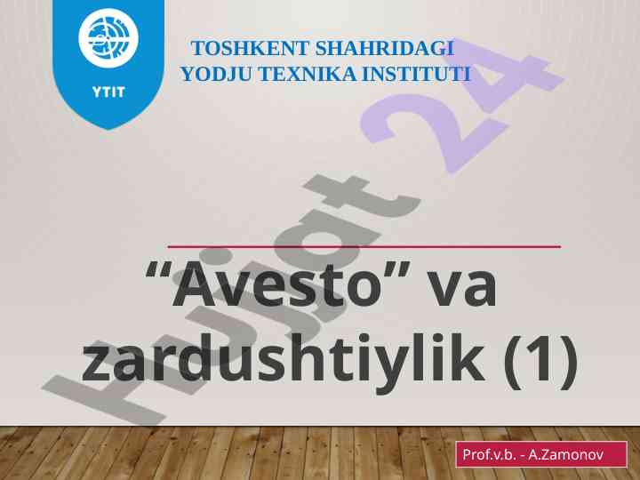 Avesto tarixiy manba sifatida o‘rganish metodologiyasi