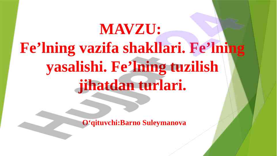 Fe’lning vazifa shakllari va yasalishi