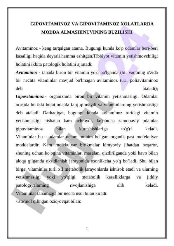 Gipovitaminoz va avitaminoz ta'siri odam organizmiga