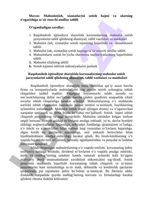 Mahsulot sotish hajmi va o‘zgarishlariga ta'sir etuvchi omillar