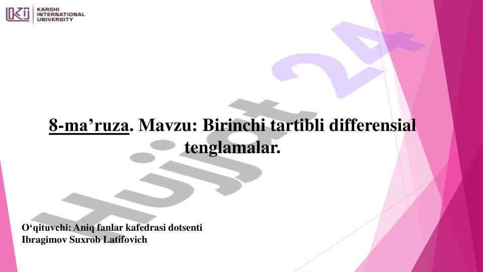 Birinchi tartibli differensial tenglamalar ma’ruzasi
