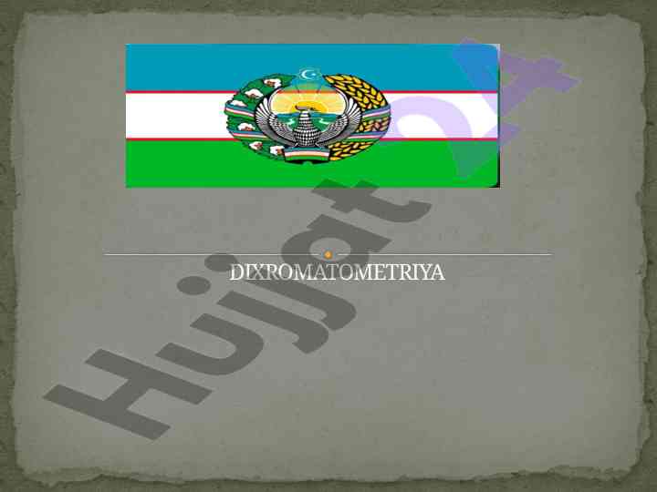 Dixromatometriya Mavzusi Bilan Tanishtirish