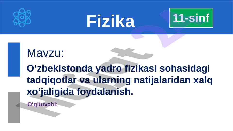 Yadro fizikasi sohasidagi tadqiqotlar va natijalari