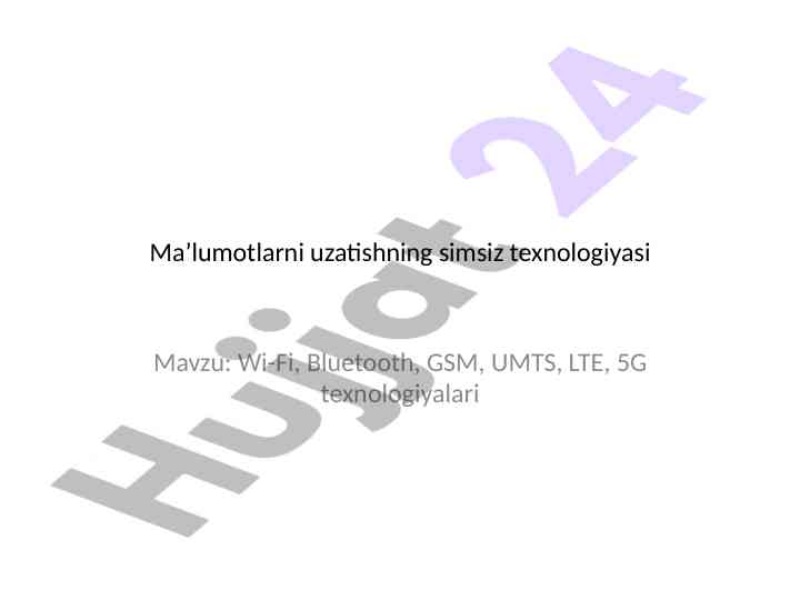 Simsiz aloqa texnologiyalari va ularning turlari