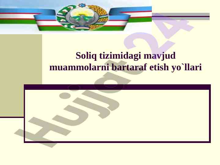 Soliq tizimidagi muammolarni bartaraf etish yo'llari