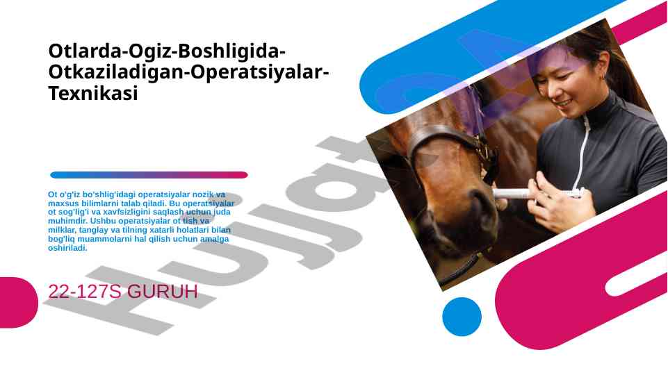Otlarda ogiz boshligida otkaziladigan operatsiyalar