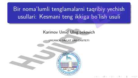 Bir noma’lumli tenglamalarni taqribiy yechish usullari