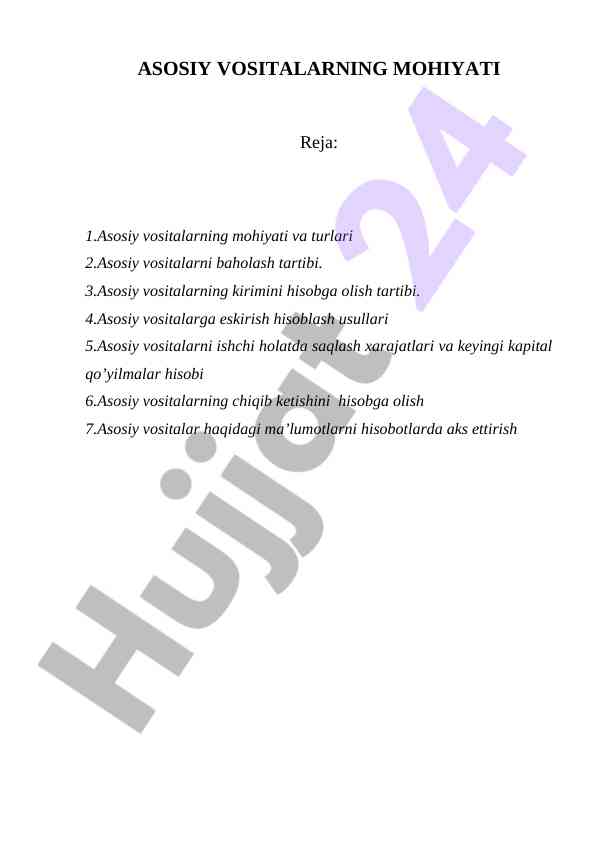 Asosiy vositalarning mohiyati va turlari