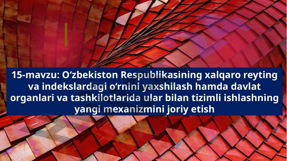 Xalqaro reyting va indekslarni takomillashtirish