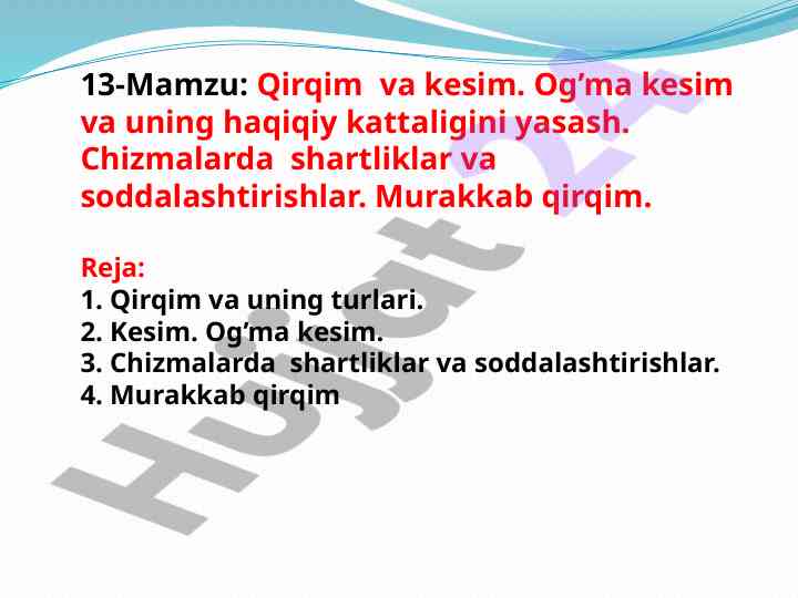Qirqim va kesim: og’ma kesim tavsifi