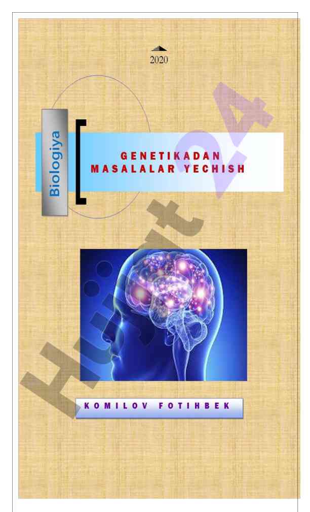 Genetikadan masalalar yechish 2 o‘quv qo‘llanma