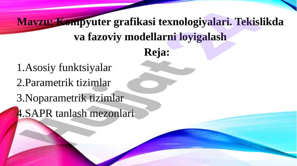Kompyuter grafikasi texnologiyalari loyihasi