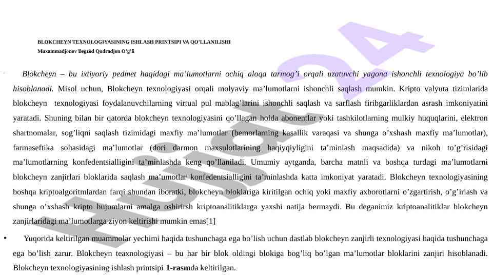 Blokcheyn texnologiyasining ishlash printsipi