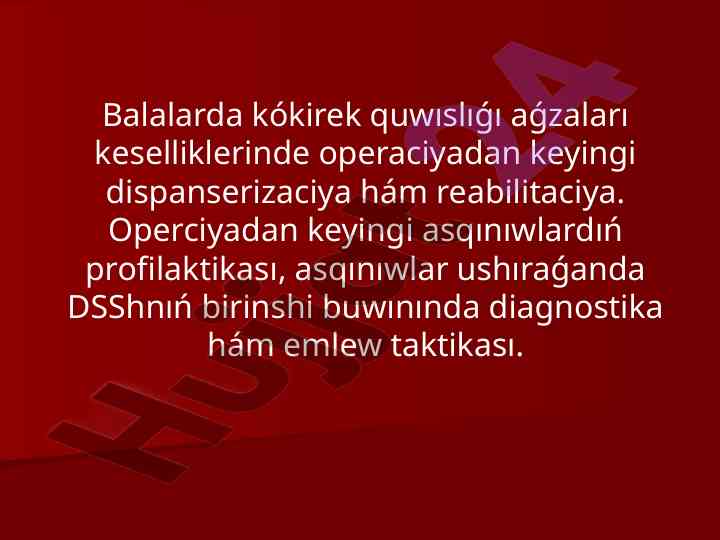 Operaciyadan keyingi dispanserizaciya va reabilitaciya