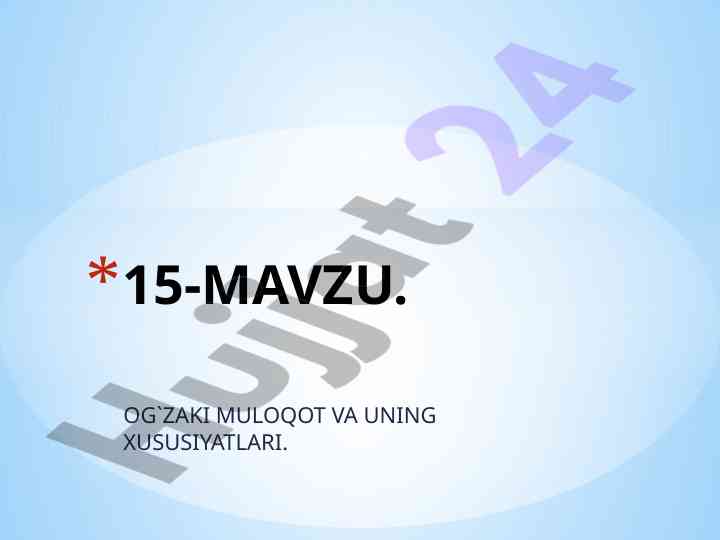 Og'zaki muloqot va uning xususiyatlari