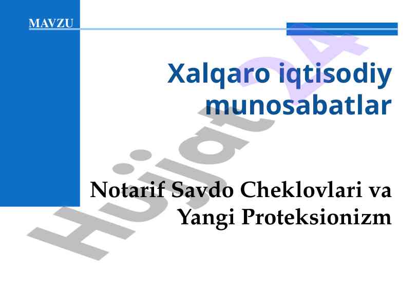 Xalqaro iqtisodiy munosabatlar va notarif savdo cheklovlari