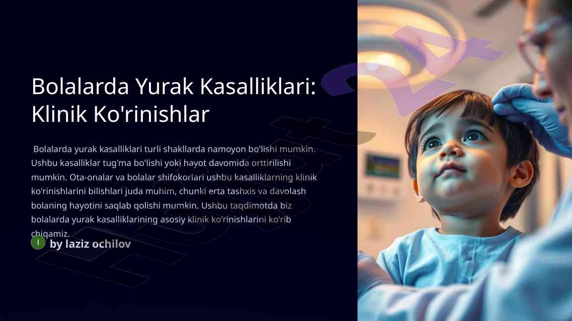 Bolalarda yurak kasalliklari klinik ko'rinishlari