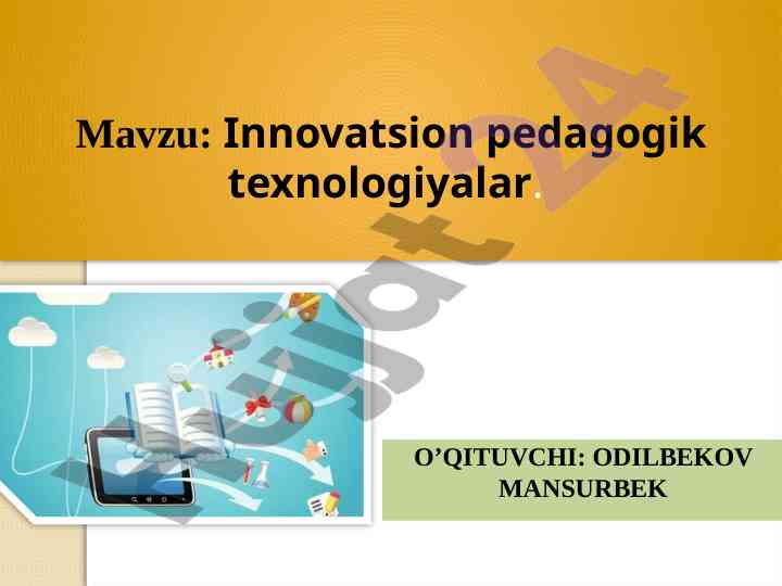 Innovatsion pedagogik texnologiyalar tushunchasi