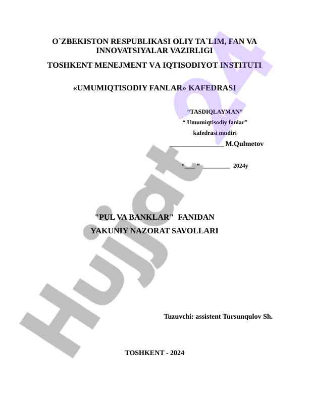 Banklar va pul mavzusi boyicha yakuniy nazorat savollari