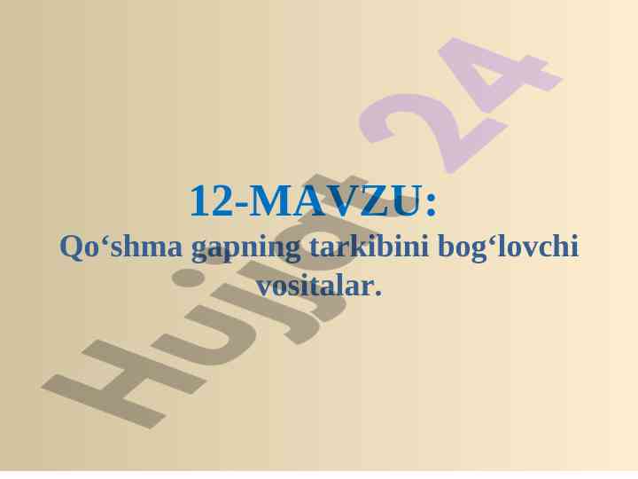Qo‘shma gaplar va ularning bog‘lovchi vositalari