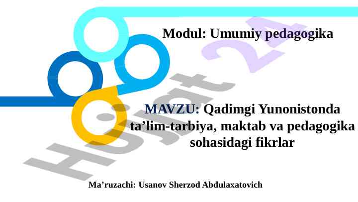 Qadimgi yunonistonda ta’lim-tarbiya va maktab tizimlari