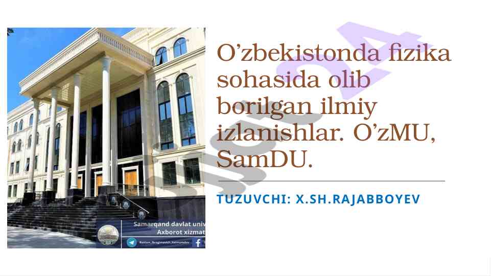 O’zbekistonda fizika sohasidagi ilmiy izlanishlar