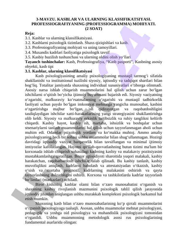 Kasblar va ularning klassifikatsiyasi va professiografiya