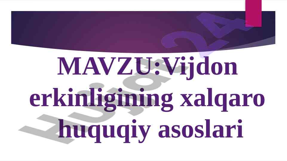 Vijdon erkinligi xalqaro huquqiy asoslari