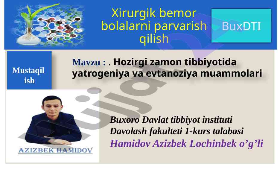 Yatrogeniya va evtanoziya muammolari hozirgi zamon tibbiyotida