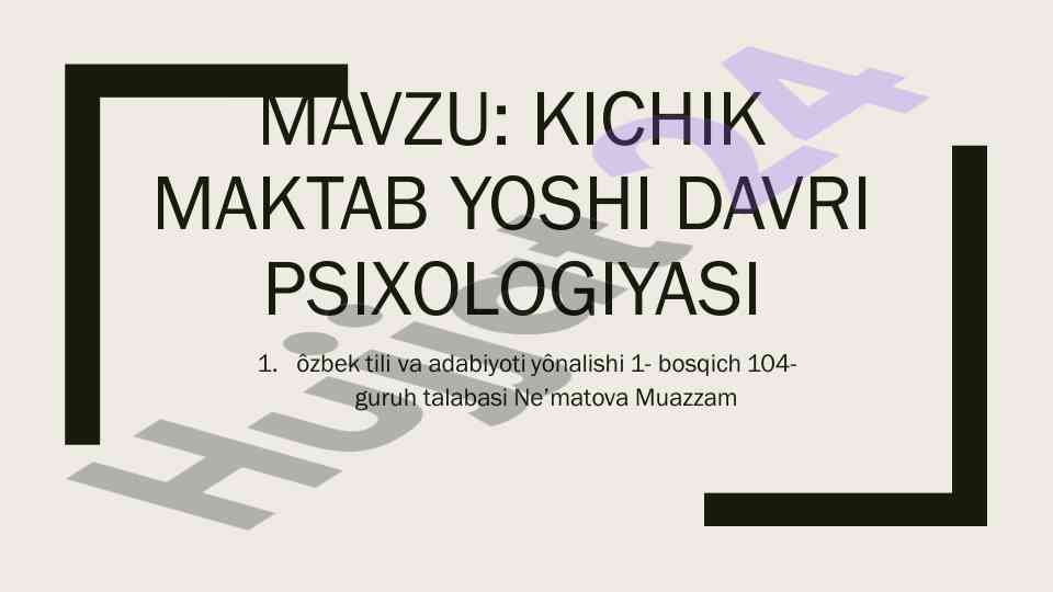 Kichik maktab yoshi davri psixologiyasi tahlili