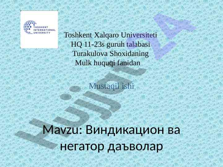 Vindikatsion va negator da'volar bo'yicha mustaqil ish