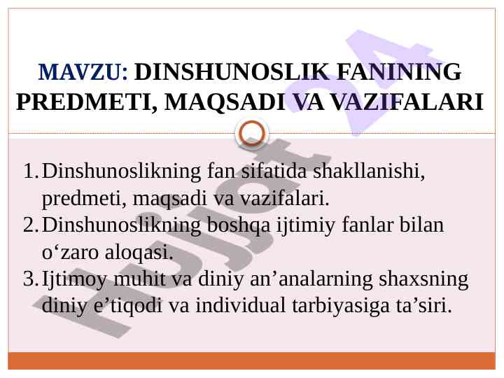 Dinshunoslik fanining maqsadi va vazifalari