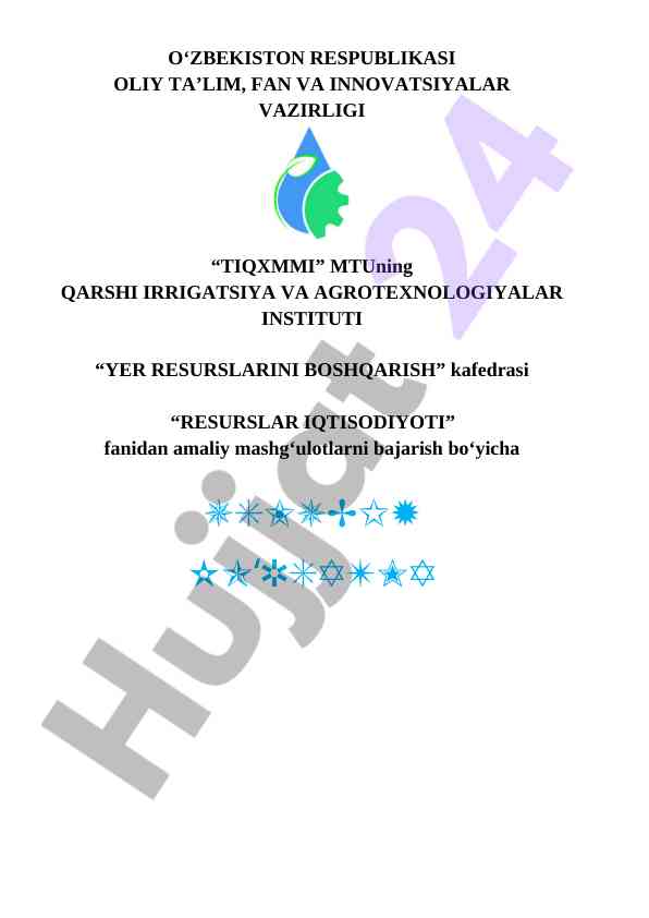 Resurslar iqtisodiyoti fani bo‘yicha amaliy mashg‘ulotlar