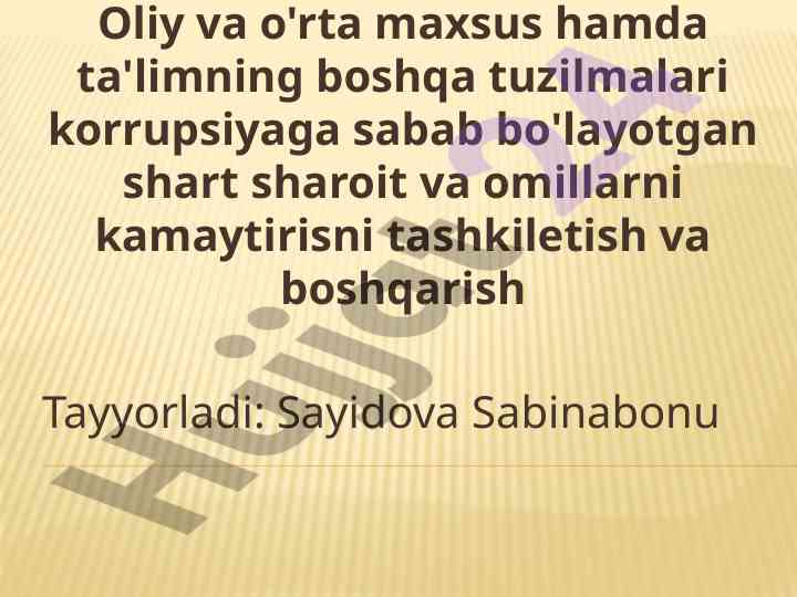 Oliy ta'limda korrupsiyani kamaytirish usullari