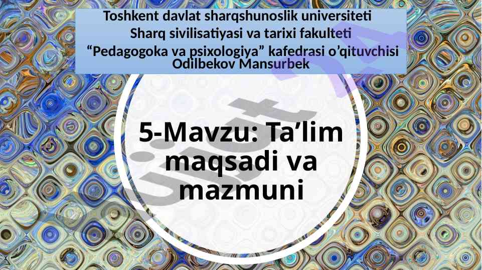 Ta’lim maqsadi va mazmuni tahlili