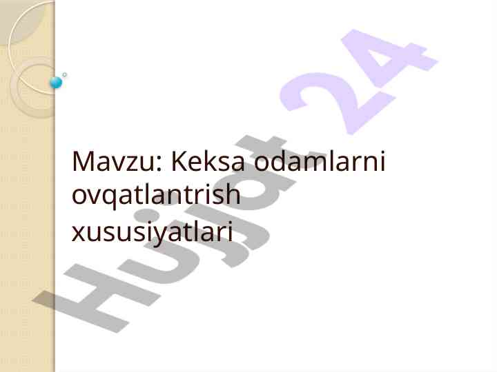 Keksa odamlarni ovqatlantrish xususiyatlari