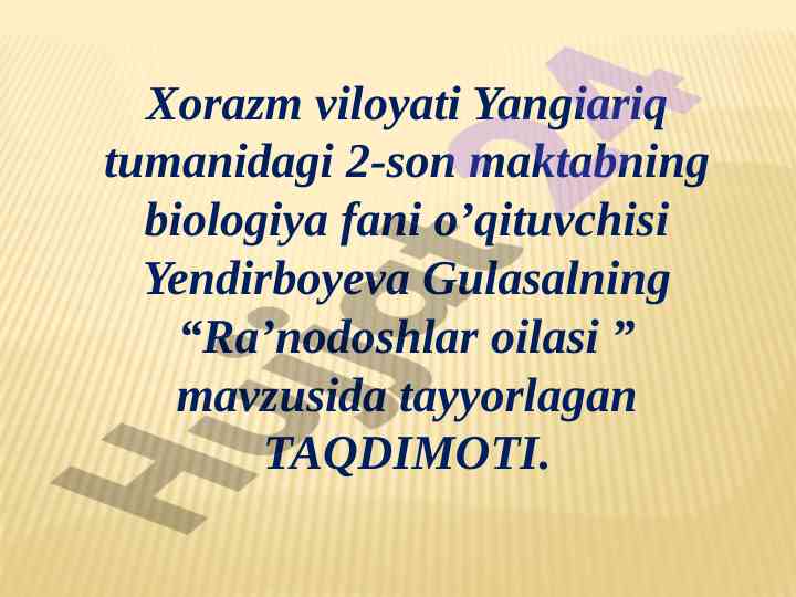 Ra’nodoshlar oilasi mavzusida taqdimot