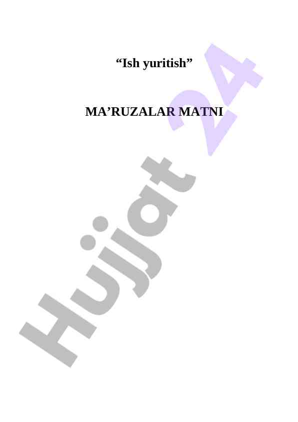 Ish Yuritish Va Hujjatlar Ahmiyati