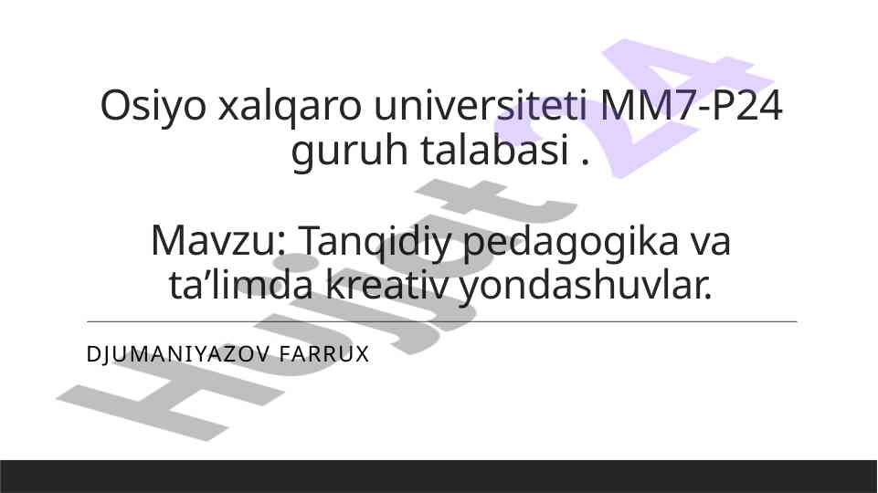 Tanqidiy Pedagogika Va Ta'limda Kreativ Yondashuvlar