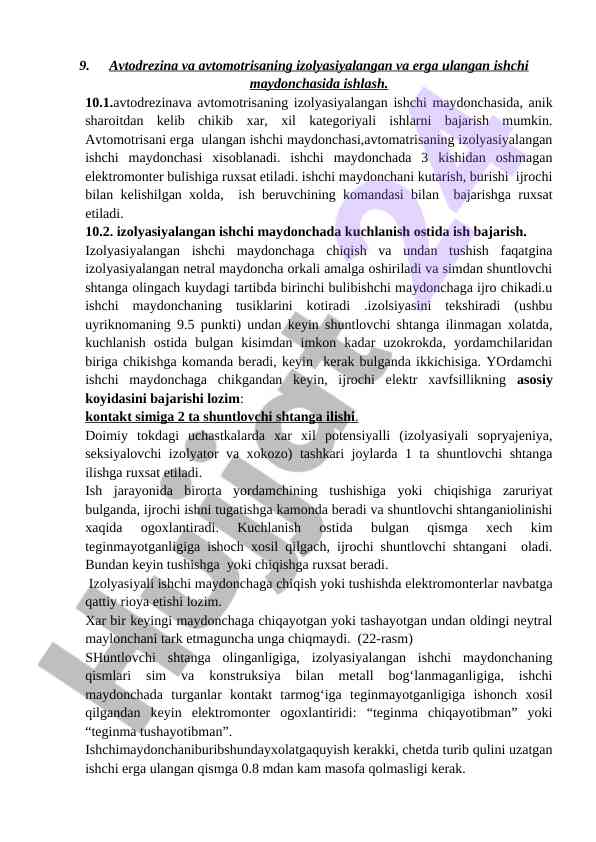Ishchi maydonchada avtomotrisaning izolyatsiyasi