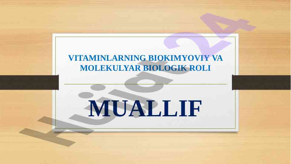 Vitaminlarning biokimyoviy va molekulyar roli