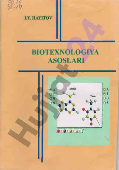 Biotexnologiya asoslari o‘quv qo‘llanmasi