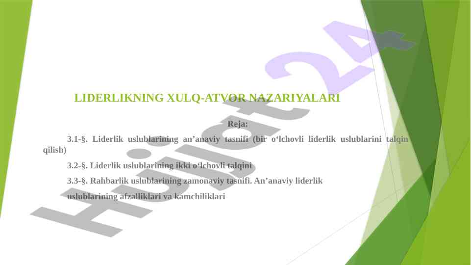 Liderlik uslublarining an’anaviy tasnifi va talqini