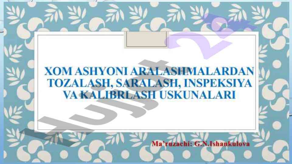 Don va urug'larni tozalash qurilmalari tahlili